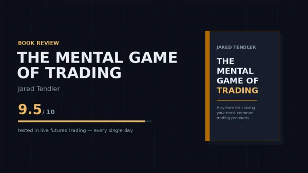 The Mental Game of Trading Review — I Use This Book Every Trading Day