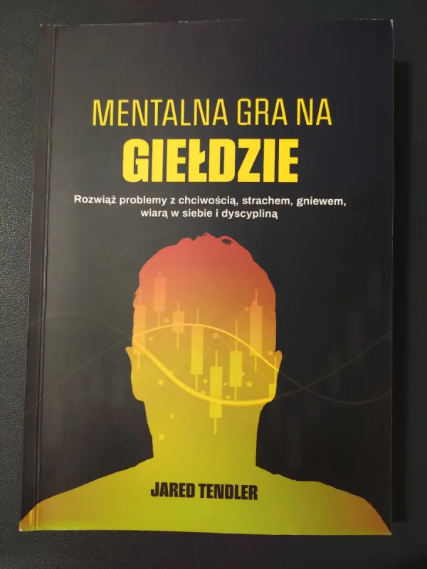My copy of The Mental Game of Trading — the Polish edition (Mentalna gra na gieldzie) by Jared Tendler