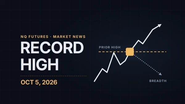 Nasdaq Record High: Payrolls, Nvidia and the Narrow Rally Behind NQ's New High