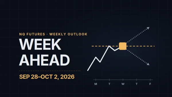 NQ Week Ahead (Sep 28–Oct 2, 2026): PCE, Micron, Payrolls and a Breakout Under Test