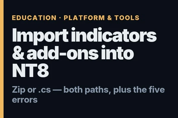 How to Import Indicators and Add-Ons into NinjaTrader 8
