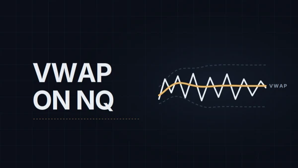 VWAP on NQ: What It Measures, Who Uses It and Why Price Keeps Returning to It